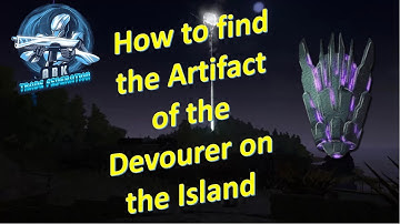 How to find the Artifact of the Devourer on the Island!!