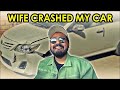 WIFE CRASHED MY CAR INTO RICKSHAW | STORY TIME