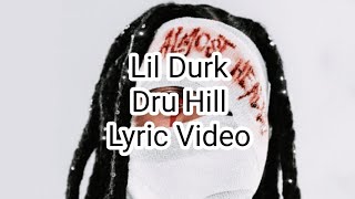 Lil Durk - Dru Hill (Lyric Video)