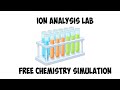 Ion Analysis Lab Tutorial | FREE Chemistry Simulation | Qualitative Analysis for GCSE, IGCSE