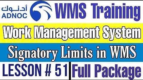 Signatory Limits for Permits in ADNOC WMS | Lecture # 51