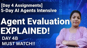 Agent Evaluation Made Easy! | Day 4b | Kaggle 5-Day AI Agents Intensive