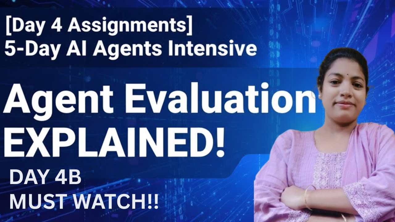 Agent Evaluation Made Easy! | Day 4b | Kaggle 5-Day AI Agents Intensive ...