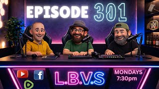 LBVS Episode 301 - Is It The End For Small Vapes Businesses???
