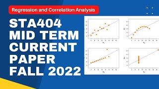 STA404 Mid Term Current Paper Fall 2022