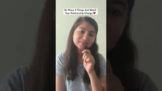 Do These 3 Things and Watch Your Relationship Change ♥️ #relationshiptracker #personalrelationships