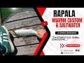 Rapala mavrik custom  saltwater e il serra curioso