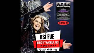 Back To The Beginning: la despedida de Ozzy & Black Sabbath pt.II