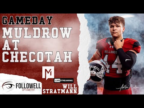 MHS FOOTBALL 23: Muldrow vs. Checotah