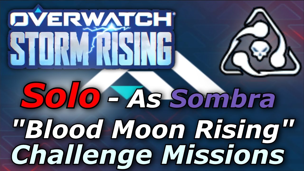 Overwatch - Solo "Blood Moon Rising" as Sombra - Archives 2020