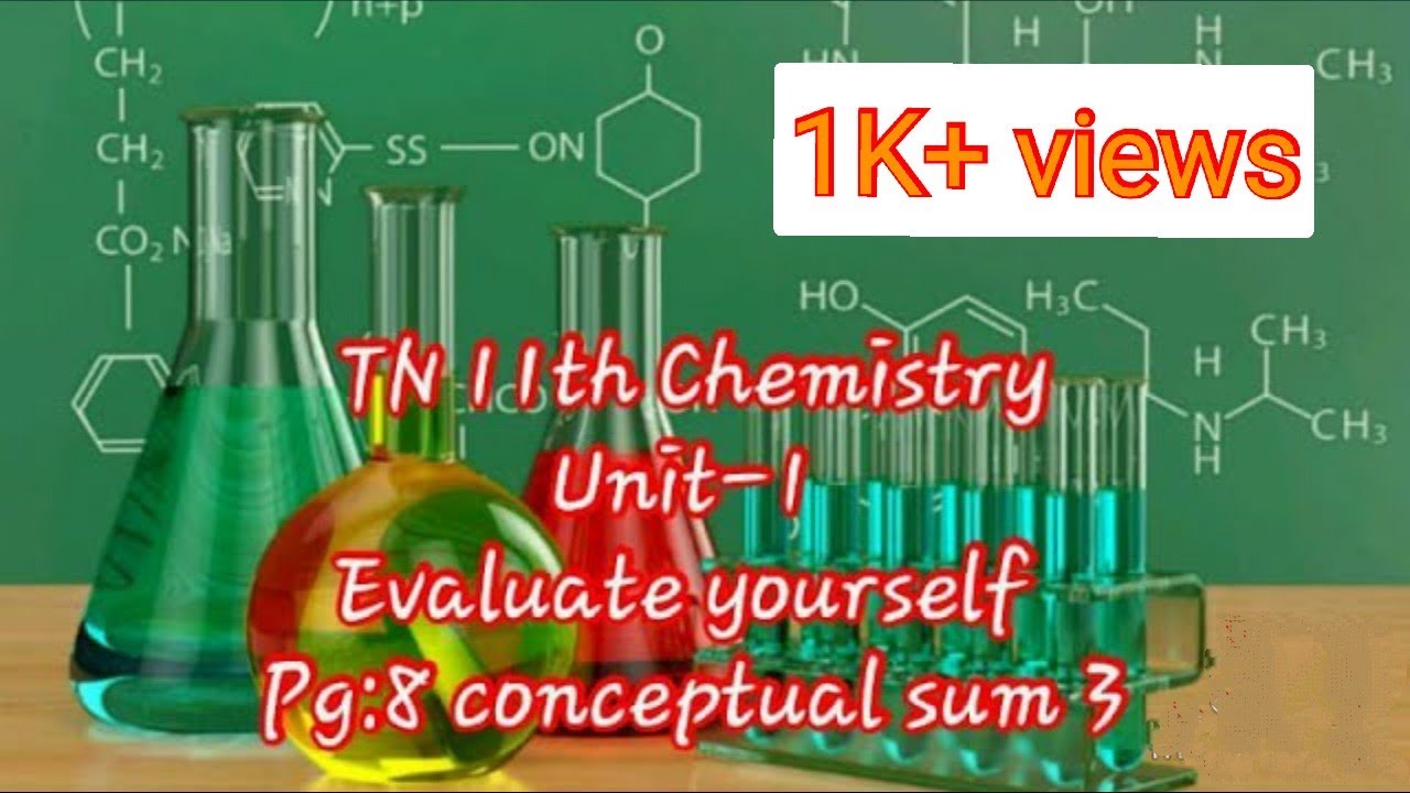 TN 11th Chemistry Unit1 Evaluate yourself Pg8 conceptual sum 3 YouTube
