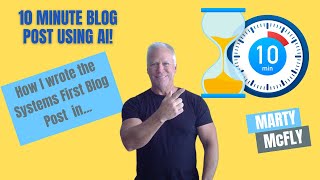 10 Minute Blog Post with AI