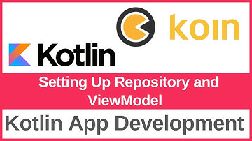 Koin Tutorial – Setting Up Repository and ViewModel in Kotlin Android (MVVM + Dependency Injection)