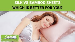 Silk Sheets vs Bamboo Sheets: Which is Better for You?