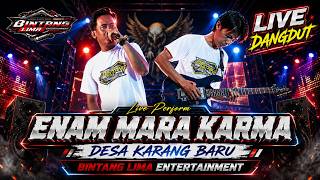 Six Mara Karma ❗ Bintang Lima Entertainment ❗Live Karang Baru Telang Village