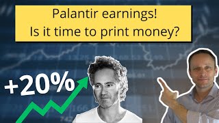 Palantir earnings! Time to print money?