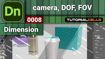 0008. camera settings , depth of field , filed of view in dimension