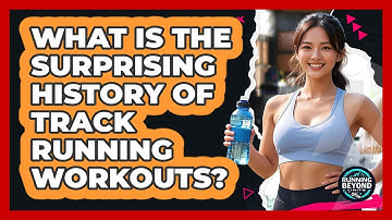 What Is The Surprising History Of Track Running Workouts? - Running Beyond Limits