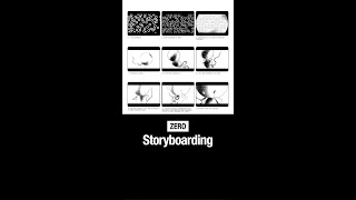 Zero - Making a storyboard