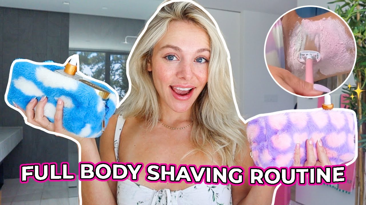 My FULL Body Shave Routine for Smooth Skin! - YouTube