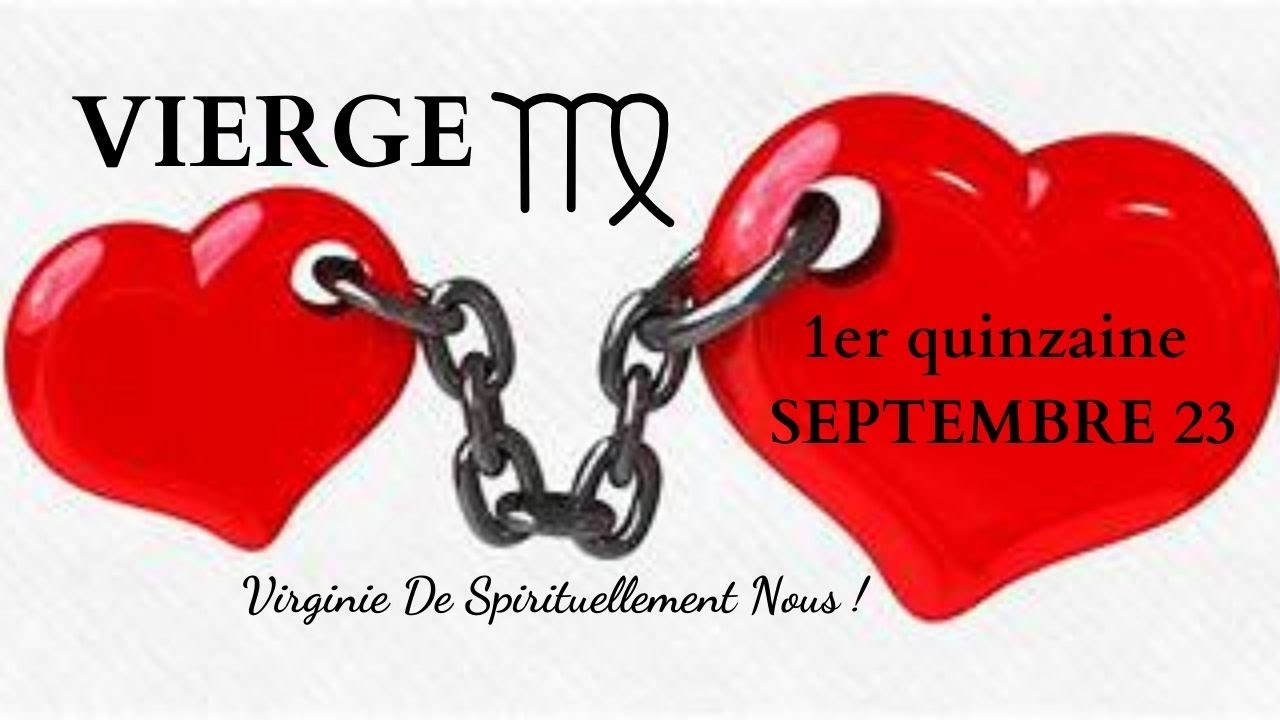 VIERGE♍S'engager ou pas...Réflexion sur votre vision du couple et de l ...
