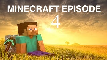 THE MINING EPISODE (Minecraft part 4)