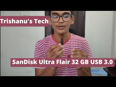 SanDisk Ultra Flair 32 GB USB 3.0 (Unboxing/Review)🔥