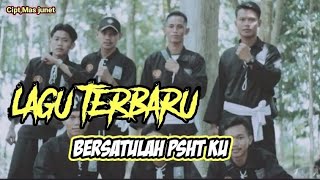 lagu terbaru PSHT (BERSATULAH PSHT KU)