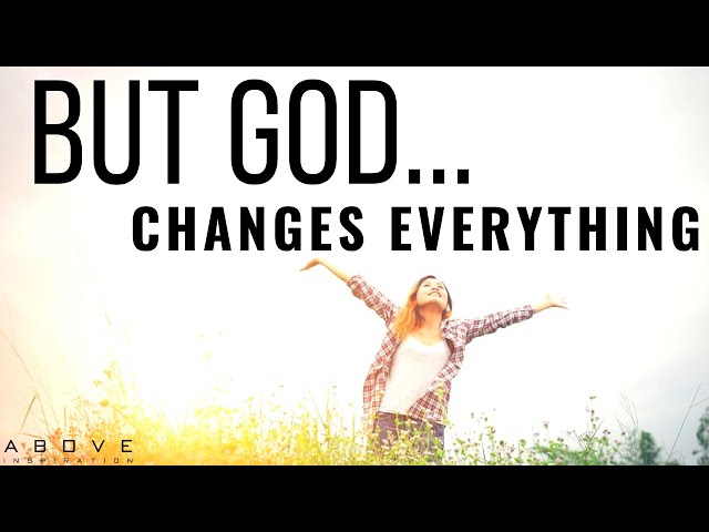BUT GOD | Two Words That Can Change Everything - Inspirational & Motivational Video class=