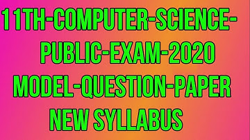 11th-computer-science-public-exam-2020-model-question-paper new syllabus
