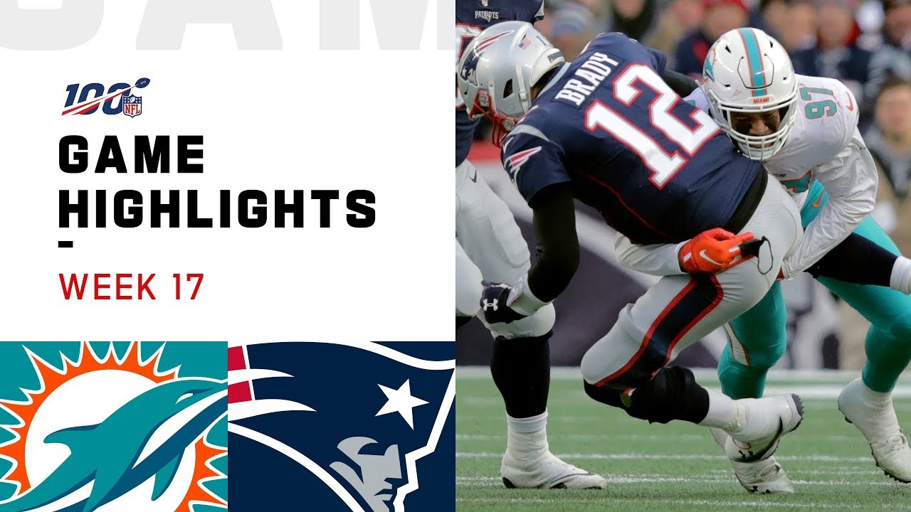 Dolphins vs. Patriots Week 17 Highlights | NFL 2019