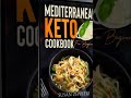 Mediterranean Keto Cookbook #lowcarbdiet #lowcarb  #foodie #health #mediterraneanflavors #heal