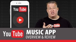 New YouTube Music App Walkthrough and Review