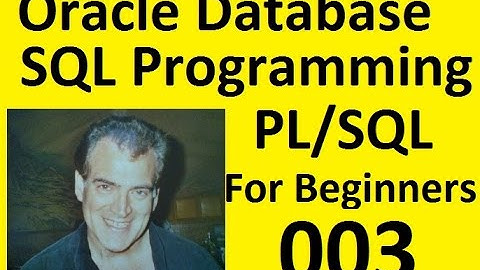 Part III Oracle Database SQL Programming with PL/SQL in 2016 Using Oracle GUI