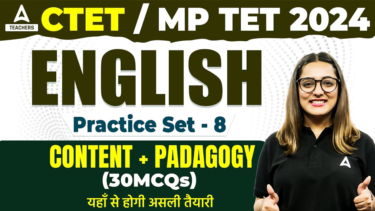 CTET English Paper 1 & 2 Classes 2024 | CTET English Practice Set - 8 ...