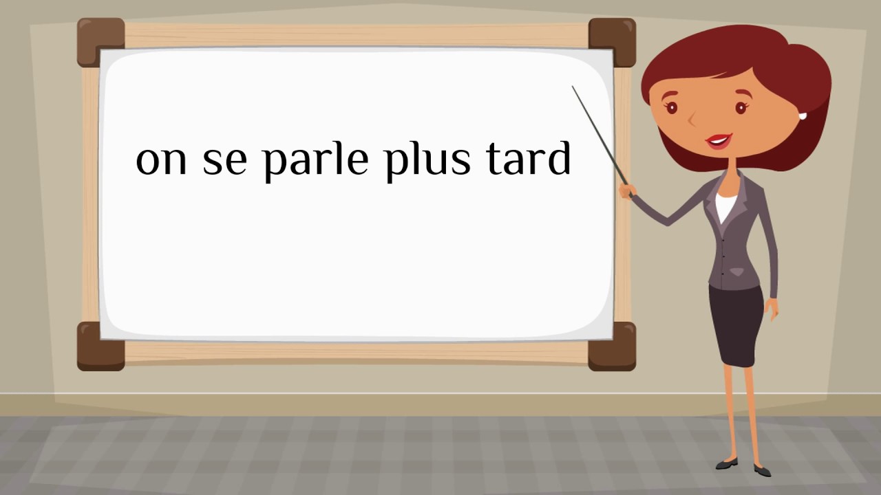 How Do You Say talk To You Later In French YouTube