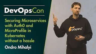 Securing Microservices with Auth0 and MicroProfile in Kubernetes without a hassle | Ondro Mihalyi