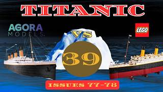 Build The Titanic Issues 7778 Metal Hull Sections Agora Models 1200 Vs Lego Titanic 10294