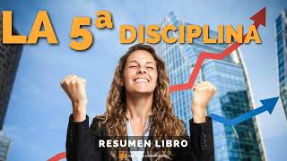 La Quinta Disciplina  Un Resumen de Libros para Emprendedores Podcast