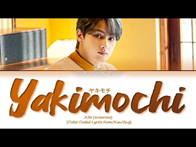 [LYRICS] 'YAKIMOCHI' (ヤキモチ) - JUN (SEVENTEEN) (Original: Takahashi Yuu) || Color Coded Lyrics class=