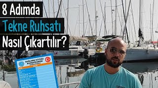 8 Adımda Tekne Ruhsatı Nasıl Çıkartılır? | Tekne İsim Başvurusu ve Bağlama Kütüğü Ruhsatnamesi Kaydı