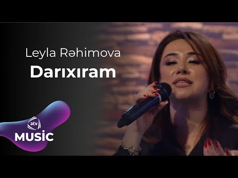 Leyla Rəhimova - Darıxıram