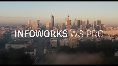 InfoWorks WS Pro overview: water distribution system modeling