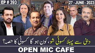 Open Mic Cafe with Aftab Iqbal | 27 June 2023 | EP 393 | GWAI