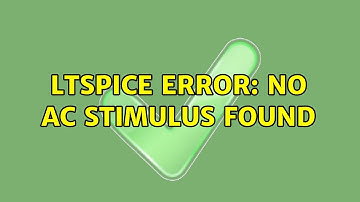 LTspice error: No AC stimulus found (2 Solutions!!)