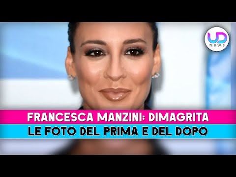Francesca Manzini Dimagrimento: Le Foto Del Prima E Del Dopo!