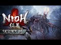 КОГДА ЦВЕТУТ ЛИЛИИ | Прохождение Nioh: Complete Edition - Серия №15