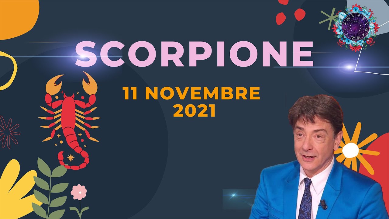  Gioved 11 Novembre Oroscopo Paolo Fox Scorpione Spese 