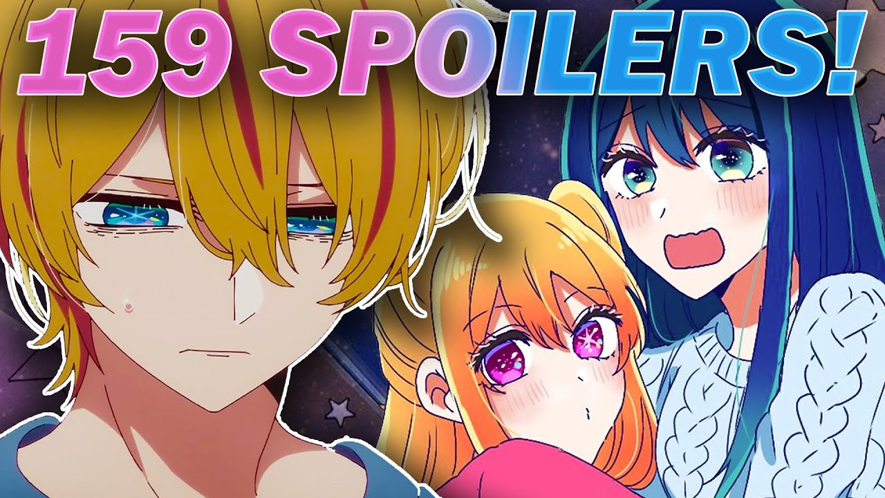 So Is Ruby Alright?! Oshi No Ko Chapter 159 Spoilers/Leaks YouTube