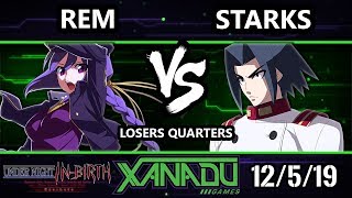 F@X 331 UNIST - Rem (Eltnum) Vs. Starks (Akatsuki) Under Night In-Birth Losers Quarters